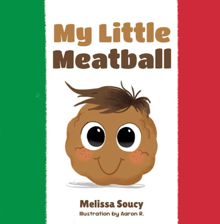 My Little Meatball by Melissa Soucy