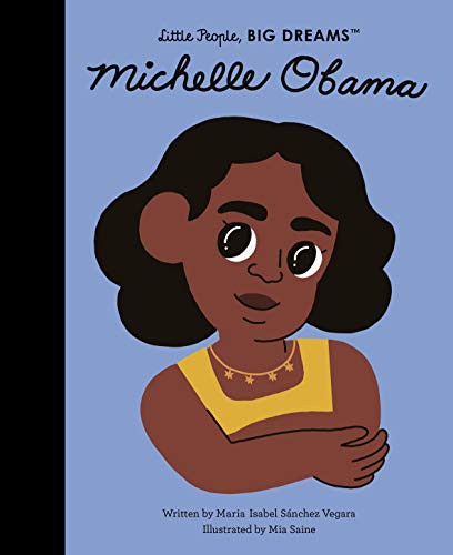 Michelle Obama - Little People, Big Dreams